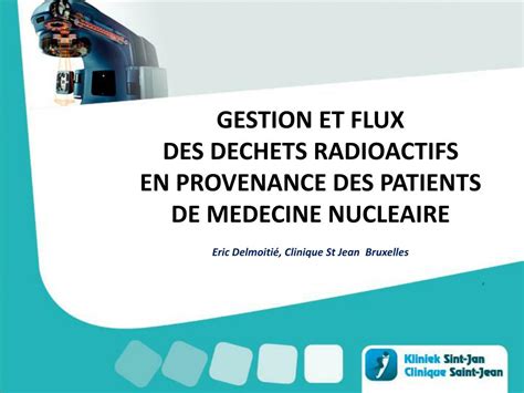 La M Decine Nucl Aire La Radioactivit Au Service Du Diagnostic Et De