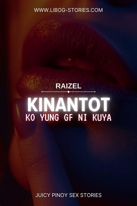 Read Kinantot Ko Yung Gf Ni Kuya Part 2 Pinoy Sex Stories