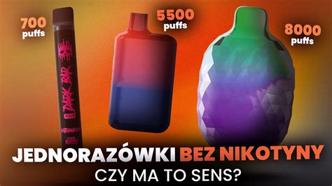 Czy Wapowanie Jednorazowek Bez Nikotyny Ma Sens Sprawdzamy