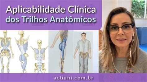 TRILHOS ANATÔMICOS O que são e porque aprender ACTIUNI