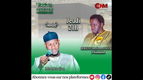 1000 SEYDINA MOUHAMED AVEC SERIGNE MOUHAMED SECK INVITES MOR MOU