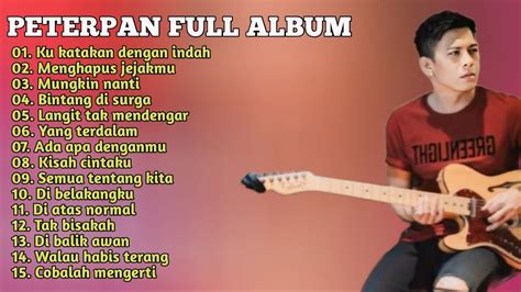 Peterpan Full Album Tanpa Iklan Nostalgia Jadul An Youtube