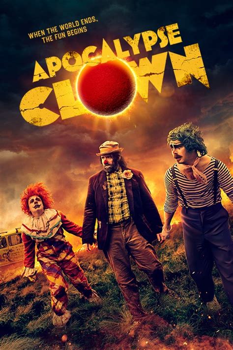 Apocalypse Clown Pictures Rotten Tomatoes