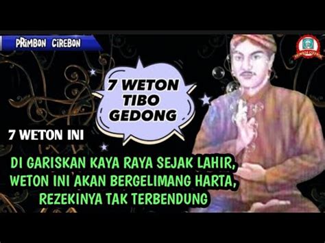 Subhanallah 7 Weton Tibo Gedong Sejak Lahir Digariskan Akan Kaya Raya