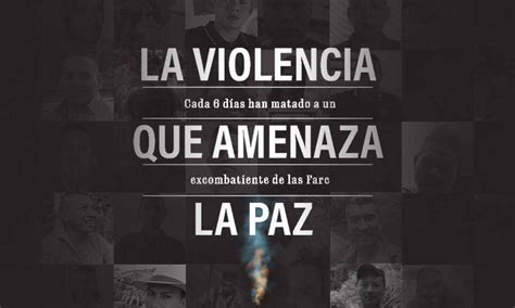 Proceso De Paz Con Las Farc Los Excombatientes Asesinados Tras El