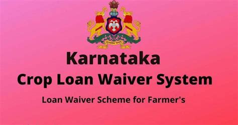 Karnataka Crop Loan Waiver Status 2025 Farmer List And Status