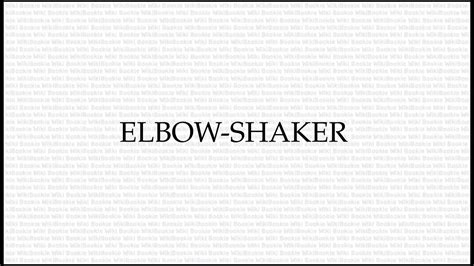 ELBOW SHAKER Meaning The Secret Language Of Rogues YouTube