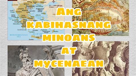 Kabihasnang Minoan At Mycenaean Youtube