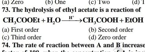 The Hydrolysis Of Ethyl Acetate Is A Reaction Of Ch Cooet H O H Ch Co