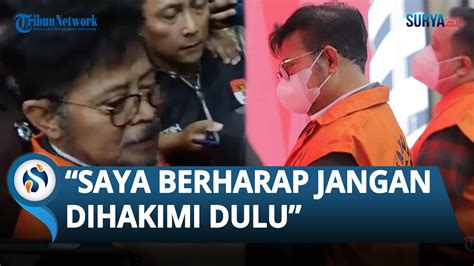 Minta Tak Dihakimi Meski Sudah Jadi Tersangka SYL Mohon Aku Diberi