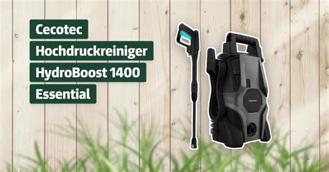 Cecotec Hochdruckreiniger HydroBoost 1400 Essential Testbericht