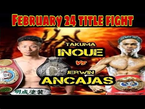 Jerwin Ancajas Vs Takuma Inoue Ancajas Strategy To Fight Takuma Youtube