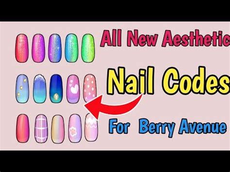 All New Aesthetic Nail Codes For Berry Avenue (2023) l How To Get Nails In Berry Avenue ...