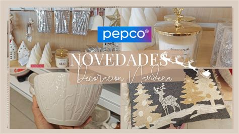 PEPCO NOVEDADES NAVIDAD DECORACIÓN NAVIDEÑA PARA EL HOGAR