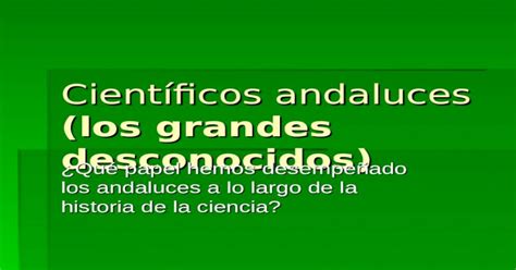 Cient Ficos Andaluces En La Historia Ppt Powerpoint