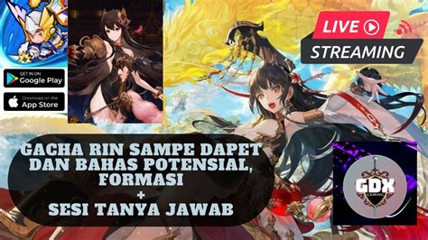 Gacha Rin Sampai Dapat Dan Bahas Banner Potensial Formasi Seven