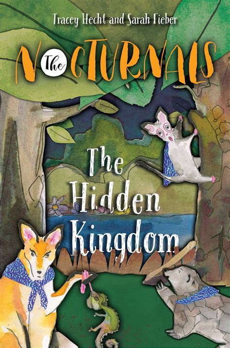 The Hidden Kingdom eBook by Tracey Hecht, Kate Liebman | Official