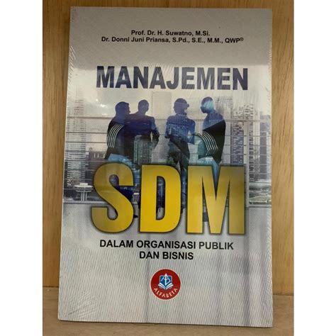 Jual Manajemen SDM Dalam Organisasi Publik Dan Bisnis Suwatno Donni