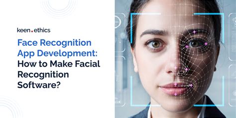 Face Recognition App Development In 2023 Keenethics