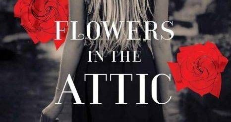 How FLOWERS IN THE ATTIC Made Me the Reader I Am Now