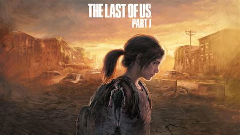 The Last Of Us Ne Zaman Pc Ye Gelecek Donan Mhaber