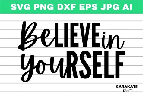 Believe In Yourself Svg Graphic By Karakate · Creative Fabrica