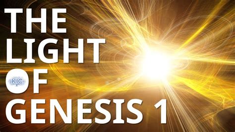 The Light Of Genesis One Youtube