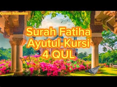 Beautiful Quran Recitation Surah Fatiha Aytulkursi Qul Beautiful