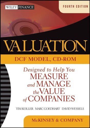 Valuation Measuring And Managing The Value Of Companies Wiley Finance Mckinsey Company Inc