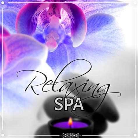 Relaxing Spa New Age Meditation And Relaxation For Spa Sounds Of