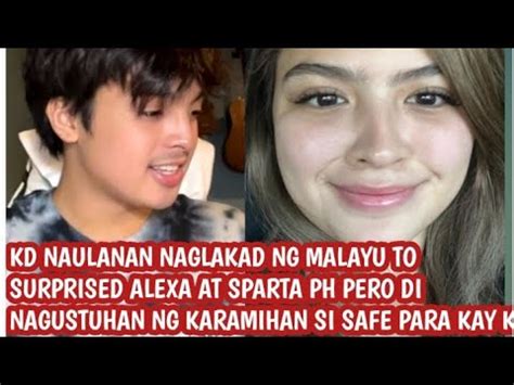 ALEXA NA SURPRISED SA GINAWA NI KD PERO HINDI PARIN NAGUSTUHAN NG