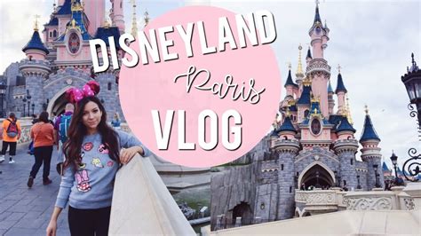 Disneyland Paris Vlog Day I Dizzybrunette Youtube