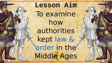 Ks3 History Law And Order In The Middle Ages Medieval Crime