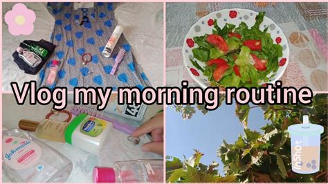 روتيني الصباحي Vlog My Morning Routine 💦🥗🥯☺️ Youtube