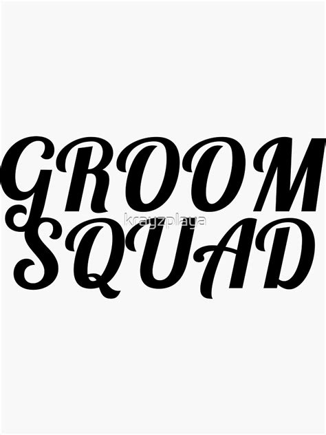 Groom Squad Shirt For Bachelor Party Sticker By Krayzplaya Redbubble