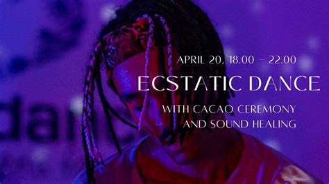 Ecstatic Dance With Cacao Ceremony And Sound Healing Jds Just Dance