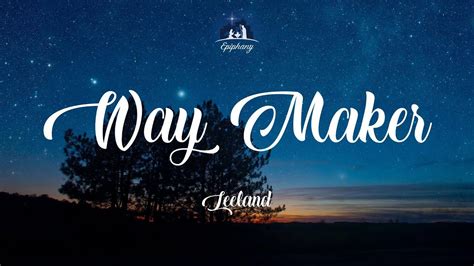 Way Maker Leeland Lyrics Youtube