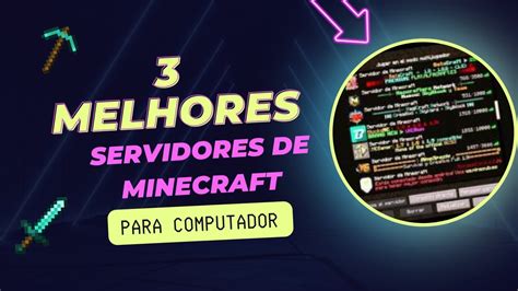 3 Melhores Servidores De Minecraft Java YouTube