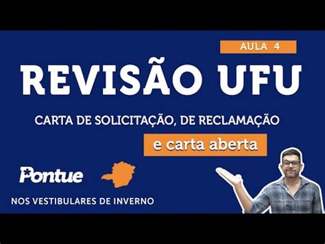 Revis O Ufu Aula Carta De Solicita O Carta De Reclama O Carta