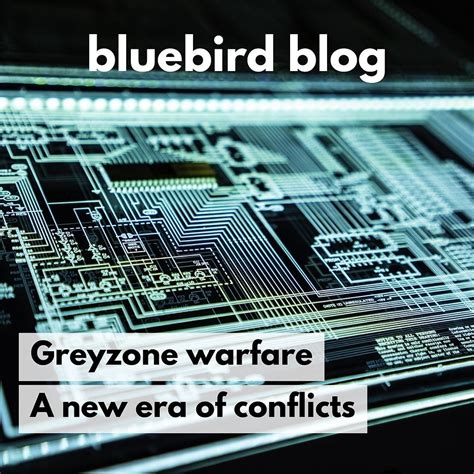 Grey Zone Warfare: A New Era of Conflicts