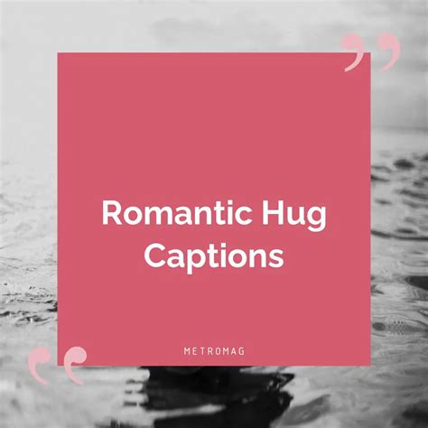 [UPDATED] Cute Captions - 515+ Hug Captions and Quotes for Instagram ...