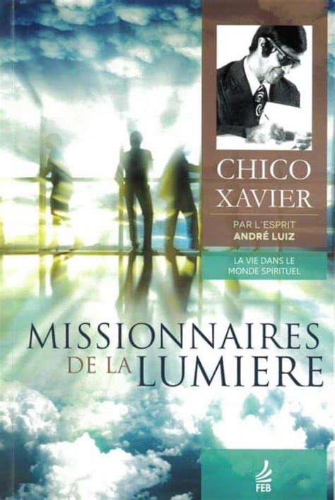 Livre Missionnaires de la Lumière Editions Philman