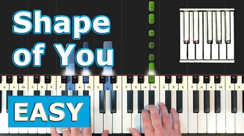 Ed Sheeran Shape Of You Piano Tutorial Easy Sheet Music Synthesia Youtube