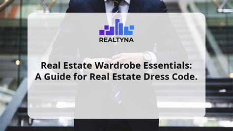 Real Estate Wardrobe Essentials A Guide For Real Estate Dress Code