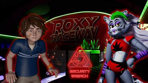 Entriamo Nel Roxy Raceway Fnaf Security Breach Youtube