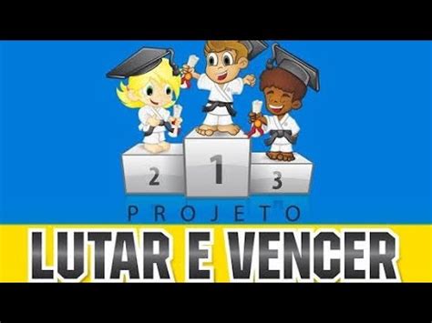 projeto lutar e vencer formando campeões YouTube