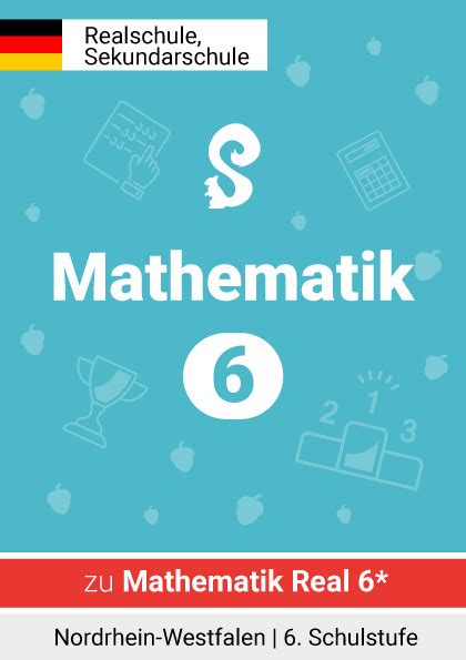 Mathematik Real 6 Nordrhein Westfalen Realschule ESquirrel