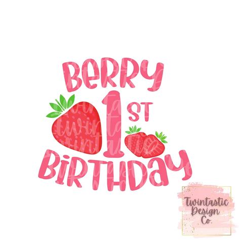 Berry 1st Birthday Strawberry PNG Etsy