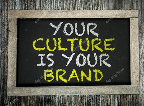 Your Culture is Your Brand on chalkboard — Stock Photo © gustavofrazao ...