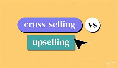 Cross Selling Vs Upselling What S The Difference Examples